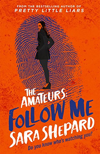 The Amateurs - Follow Me: The Amateurs 2 von Hot Key Books